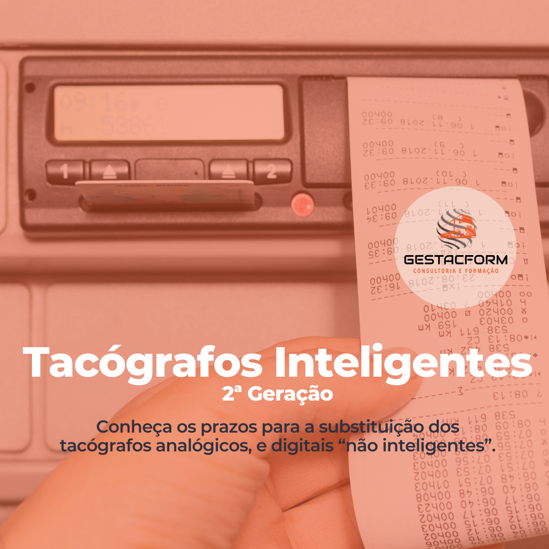 Segunda geração de Tacógrafos Inteligentes – conheça os prazos!